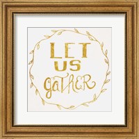 Framed Let Us Gather - Gold