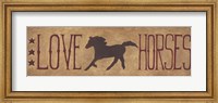 Framed Love Horses