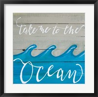 Framed Take Me to the Ocean