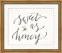 Framed Sweet as Honey