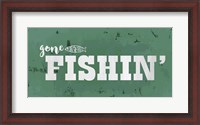 Framed Gone Fishing