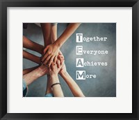Framed Together Everyone Achieves More - Stacking Hands