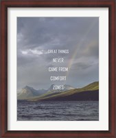 Framed Great Things Never Came From Comfort Zones Strength - Rainbow