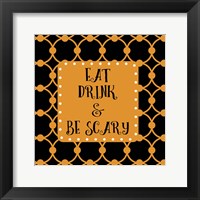 Framed Eat Drink & Be Scary Outlines