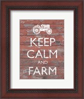 Framed Keep Calm & Farm II