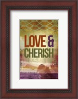 Framed Love & Cherish
