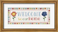 Framed Welcome to our Home
