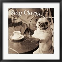 Framed Cafe Pug Stay Classy V2