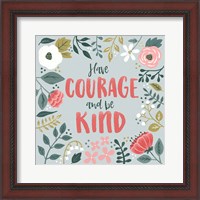 Framed Wildflower Daydreams II Have Courage