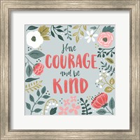 Framed 'Wildflower Daydreams II Have Courage' border=