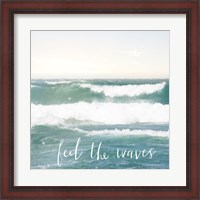 Framed Feel the Waves