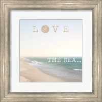 Framed 'Love the Sea' border=