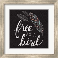 Framed 'Free as a Bird Black' border=