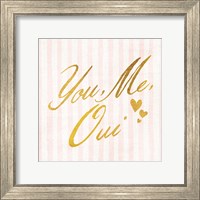 Framed 'You Me Oui' border=
