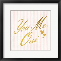 You Me Oui Framed Print