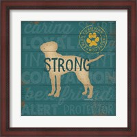 Framed Strong Dog