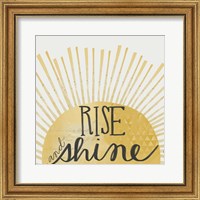 Framed Rise and Shine