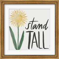 Framed Stand Tall