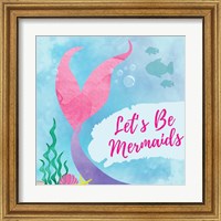 Framed 'Be Mermaids' border=