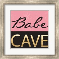 Framed Babe Cave