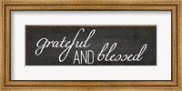 Framed Grateful and Blessed