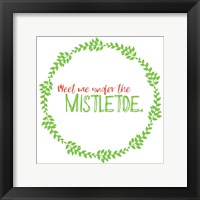 Framed Meet Me Under Mistletoe