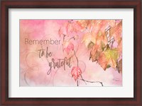 Framed Remember to Be Grateful