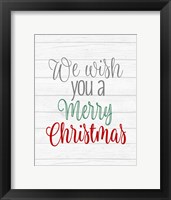 We Wish You a Merry Christmas Framed Print