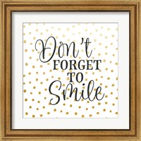 Framed 'Don't Forget to Smile' border=