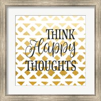 Framed Think Happy Thoughts
