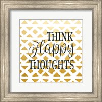 Framed 'Think Happy Thoughts' border=