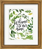 Framed Welcome to Our Home