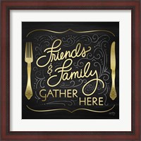 Framed Gather Here I (Friends Family)