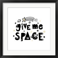 Framed 'Give Me Space I' border=