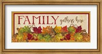 Framed Fall Harvest Family Gathers Here sign