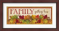 Framed Fall Harvest Family Gathers Here sign