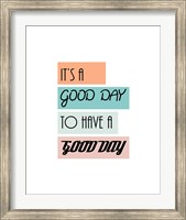 Framed It's a Good Day - Highlighted Text Orange