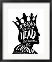 Framed Uneasy Lies The Head Shakespeare - King Black on White