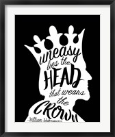 Framed Uneasy Lies The Head Shakespeare - King White on Black
