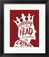Framed Uneasy Lies The Head Shakespeare - King White on Red