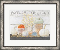 Framed Beautiful Bounty - Gather Together