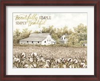 Framed Beautifully Simple Cotton Farm