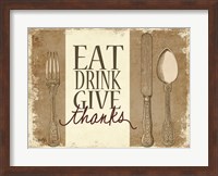 Framed Eat, Drink, Give Thanks