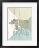 Framed Be Brave Bear