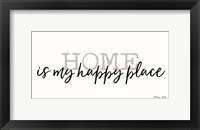 Framed Home is My Happy Place