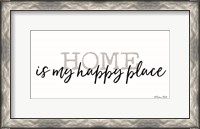 Framed Home is My Happy Place