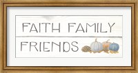 Framed Beautiful Bounty III Faith Family Friends