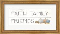 Framed Beautiful Bounty III Faith Family Friends