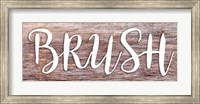 Framed Brush
