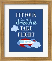 Framed Let Your Dreams Take Flight